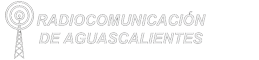 Radiocomunicacion de Aguascalientes